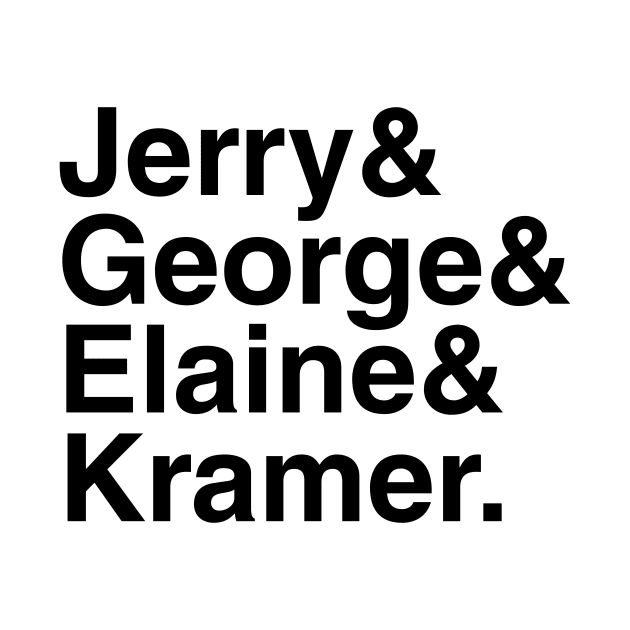 Seinfeld - Jerry & George & Elaine & Kramer. (Black) by foozler