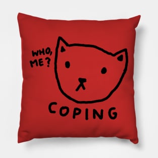 Coping... Pillow