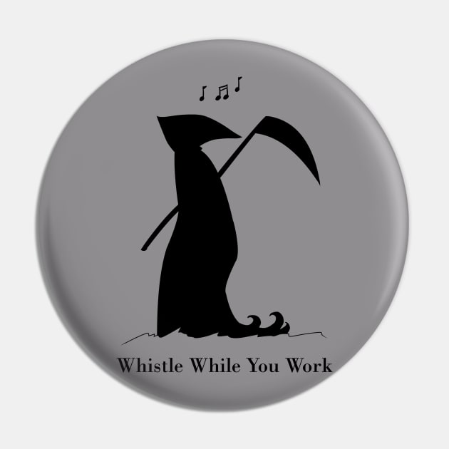 Whistle While You Work Pin by JeranaDesigns