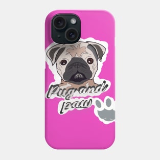 Cute Pug and paw Phone Case