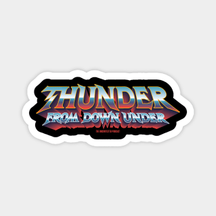 Thunder from Down Under Magnet