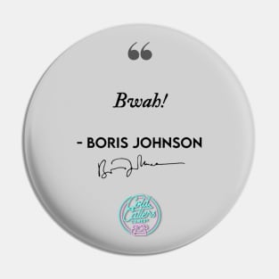 Bwah - Boris Johnson 2 Pin