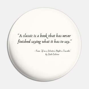 A Quote about Books from "If on a Winter's Night a Traveler" by Italo Calvino Pin