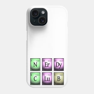 nerdy club in chemical elements... Phone Case