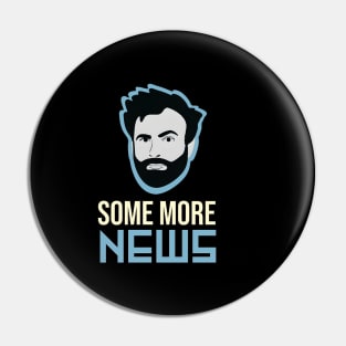 Some More News Pin