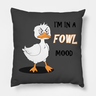 Fowl Mood Pillow