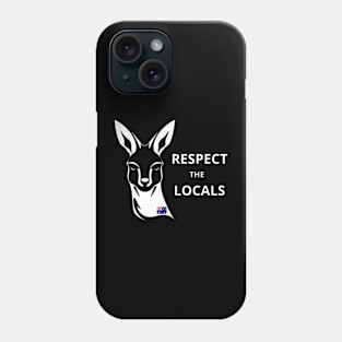 Kangaroo respect the locals white Phone Case