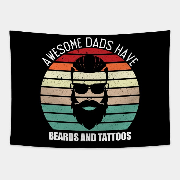 awesome dads have beards and tattoos Tapestry by hadlamcom