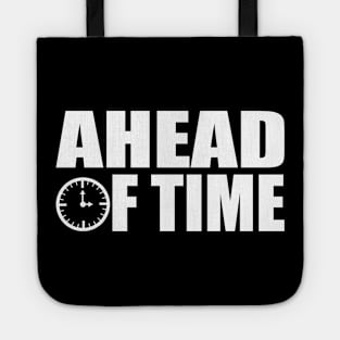 Artistic ahead of time  typography design Tote