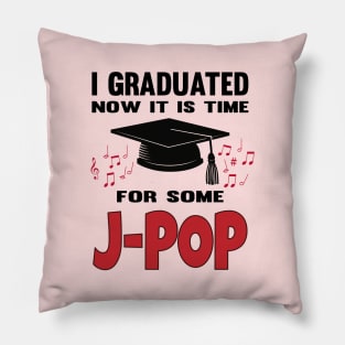 I Graduated now it's time for some J-POP with music notes Pillow