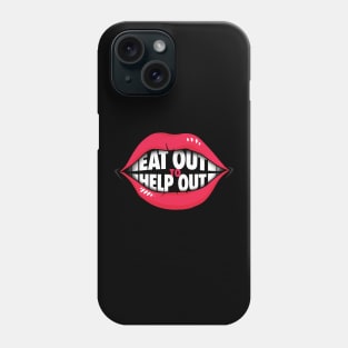 Eat Out to Help Out Phone Case