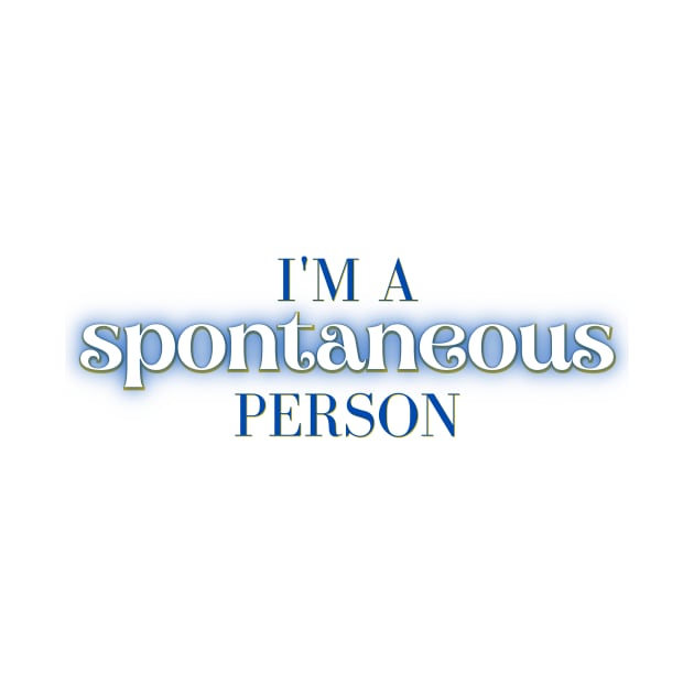 Spontaneous - Mamma Mia Harry Quote by sammimcsporran