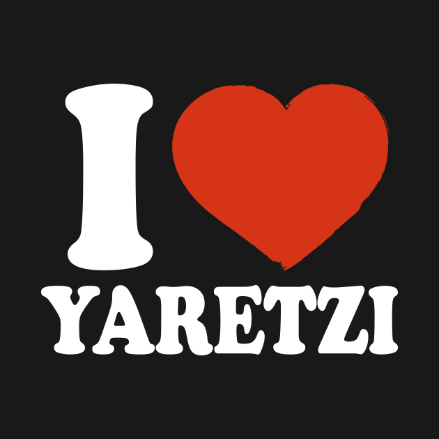 I Love Yaretzi by Saulene