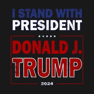 I Stand With Trump 2024 Election Patriotic American T-Shirt