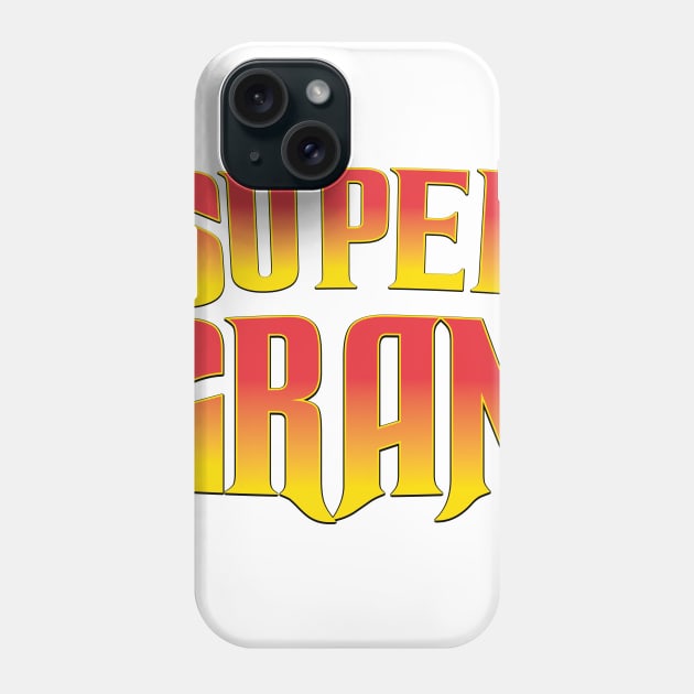 Super Gran Phone Case by nickemporium1