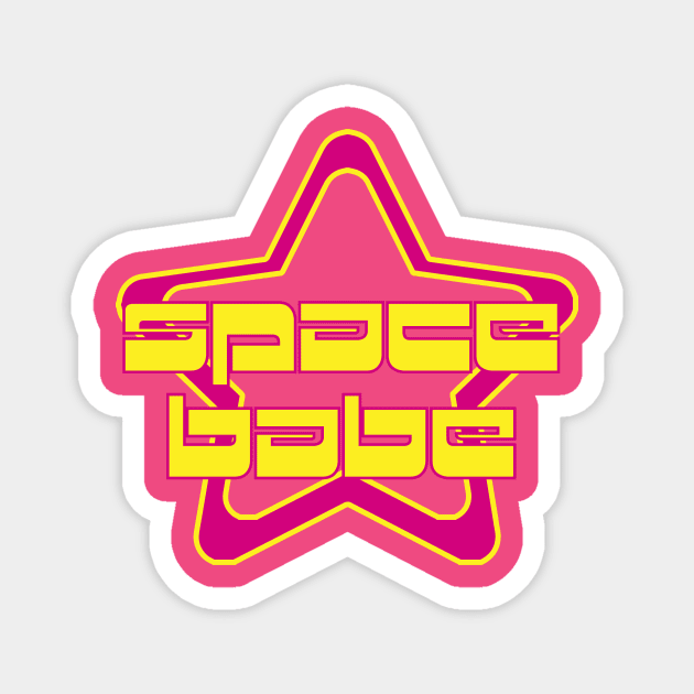 space babe Magnet by Daniac's store
