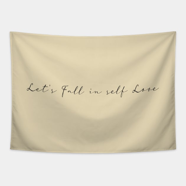 Let's Fall in Self Love Tapestry by Aanmah Shop