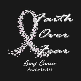 Lung Cancer Awareness Faith Over Fear - In This Family We Fight Together T-Shirt