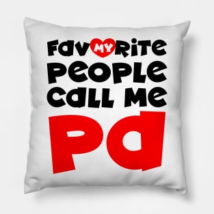 My favorite people call me pa Pillow