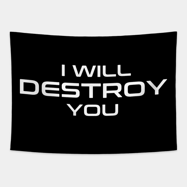 I Will Destroy You Tapestry by StickSicky