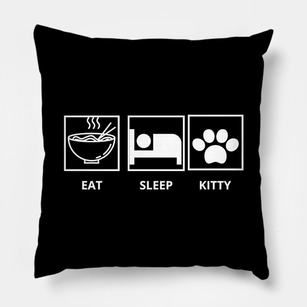 EAT SLEEP KITTY Pillow by Plush Tee