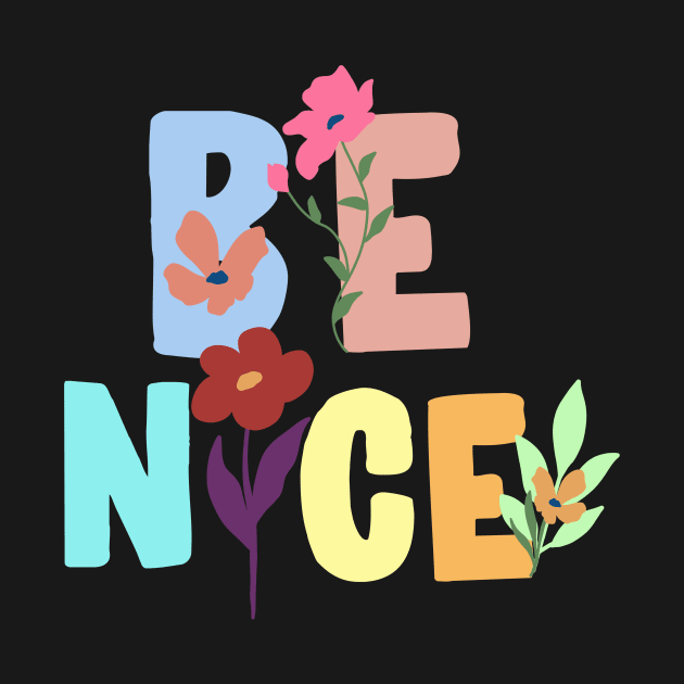 Be Nice by Vintage Dream