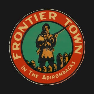 Frontier Town in the Adirondacks T-Shirt