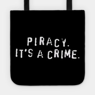 Piracy Its a Crime Tote