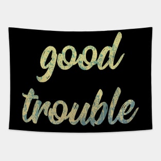 Good Trouble Tapestry