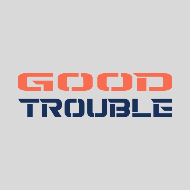 GOOD TROUBLE by STRANGER