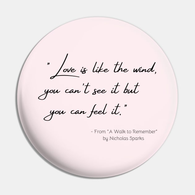 A Quote about Love from "A Walk to Remember" by Nicholas Sparks Pin by Poemit