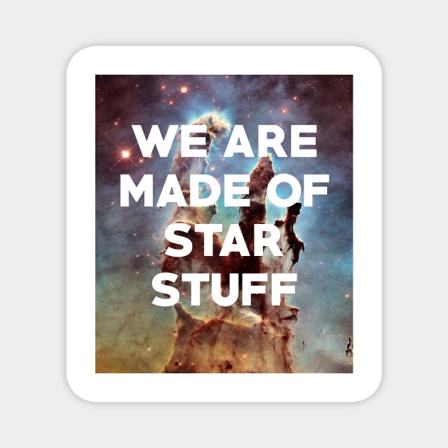 We are made of starstuff Magnet by Laevs