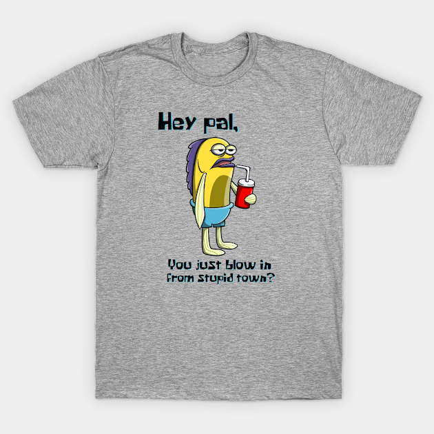 Discover hey pal - Cartoon - T-Shirt