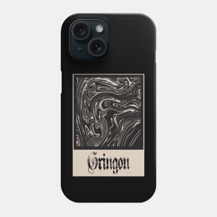 gringon Funny design Gringon Definition Like a regular Gringo Phone Case