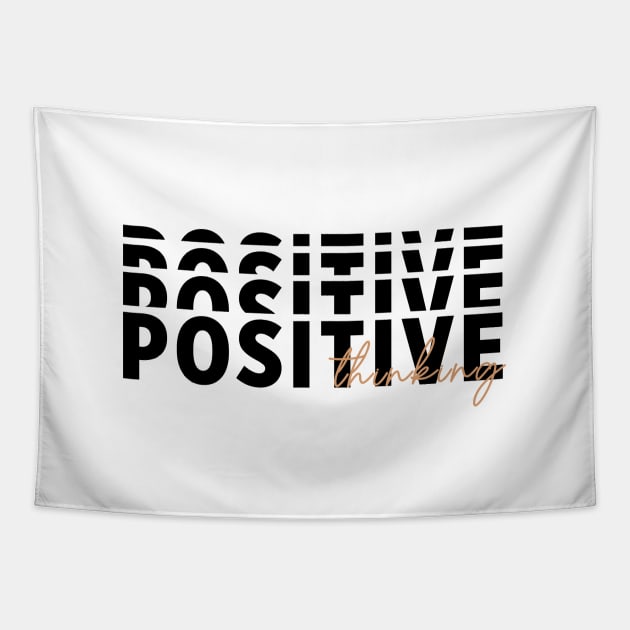 Positive thinking Tapestry by designerhandsome