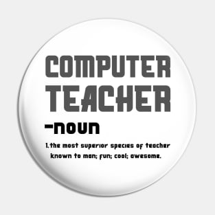 Computer Teacher The Most superior Species Of Teacher Pin