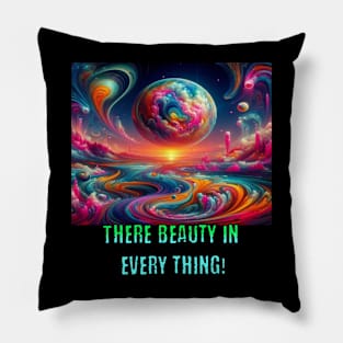 Beauty in everything Pillow