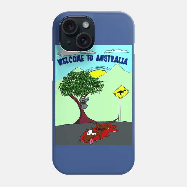 Welcome to Australia! Phone Case by drummingco