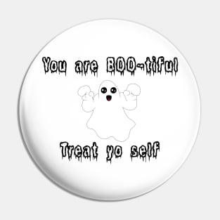 Halloween Ghost You Are BOO-tiful, treat yo’ self! Black Colour Pin