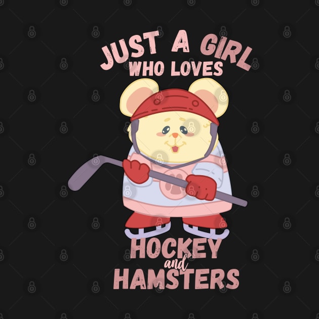 Just A Girl Who Loves Hockey and Hamsters Gift product by theodoros20