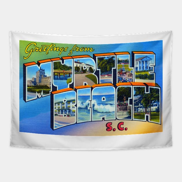 Greetings from Myrtle Beach, SC - Vintage Large Letter Postcard Tapestry by Naves