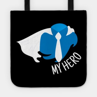 My Hero Father's Day Dad Is My Superhero Papa Gifts Tote