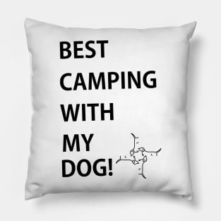 Best Camping with My Dog black Pillow