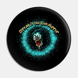 Scream If You Love Horror Graphic Pin