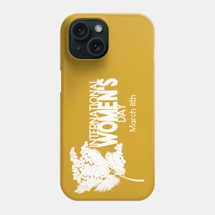 International Women's Day Phone Case