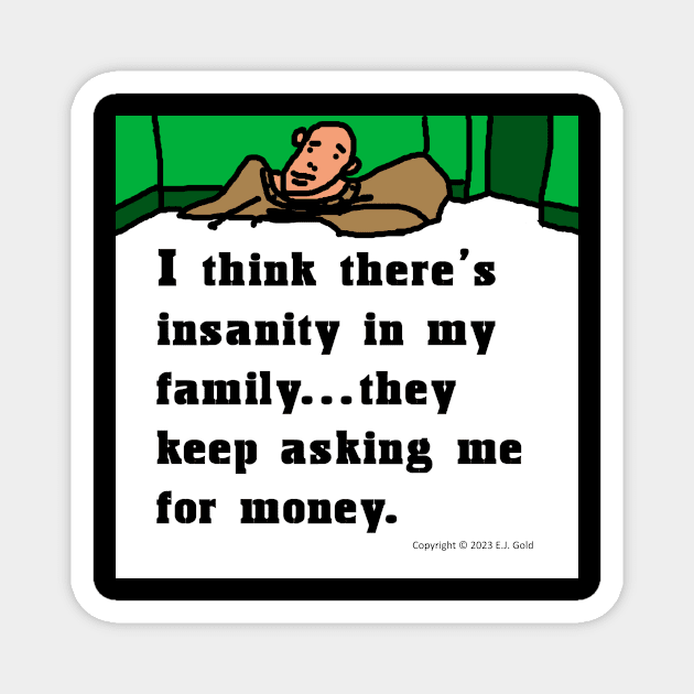 Family Insanity is Asking Me for Money Magnet by Prosperity Path