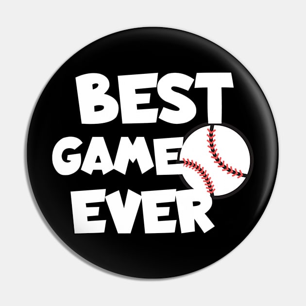 Best game ever baseball Pin by maxcode