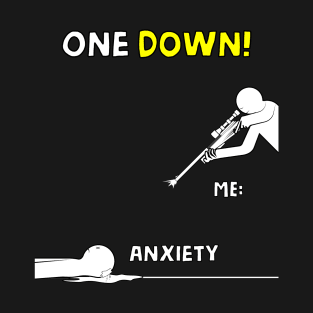 One Down, Funny Motivational Stick man T-Shirt