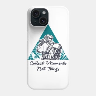 Collect Moments Phone Case