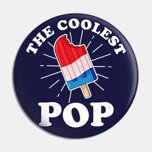 The Coolest Pop Ever Funny Frozen Ice Pop Fathers Day Pin